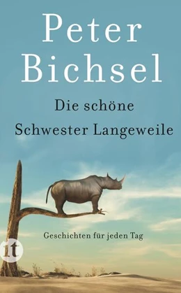 Abbildung von Bichsel / Schneider | Die schöne Schwester Langeweile | 1. Auflage | 2023 | beck-shop.de