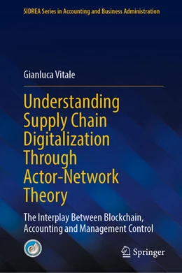 Abbildung von Vitale | Understanding Supply Chain Digitalization Through Actor-Network Theory | 1. Auflage | 2023 | beck-shop.de