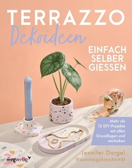 Abbildung von Dargel | Terrazzo-Dekoideen einfach selber gießen | 1. Auflage | 2023 | beck-shop.de