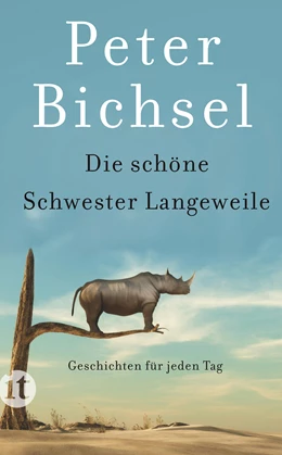 Abbildung von Bichsel / Schneider | Die schöne Schwester Langeweile | 1. Auflage | 2023 | beck-shop.de