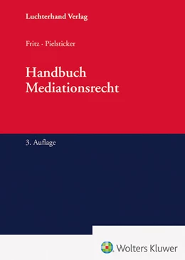 Abbildung von Fritz / Pielsticker | Handbuch Mediationsrecht | 3. Auflage | 2024 | beck-shop.de