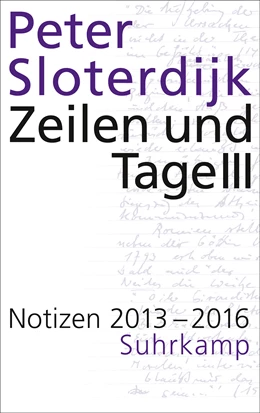 Abbildung von Sloterdijk | Zeilen und Tage III | 1. Auflage | 2023 | beck-shop.de