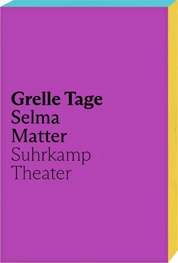 Abbildung von Matter | Grelle Tage | 1. Auflage | 2023 | beck-shop.de