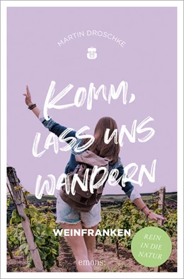 Abbildung von Droschke | Komm, lass uns wandern. Weinfranken | 1. Auflage | 2023 | beck-shop.de
