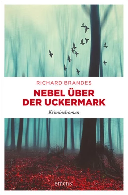 Abbildung von Brandes | Nebel über der Uckermark | 1. Auflage | 2023 | beck-shop.de