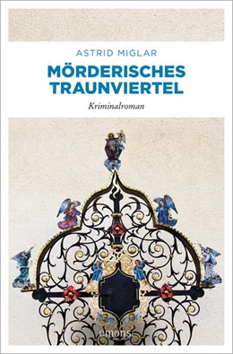 Abbildung von Miglar | Mörderisches Traunviertel | 1. Auflage | 2023 | beck-shop.de