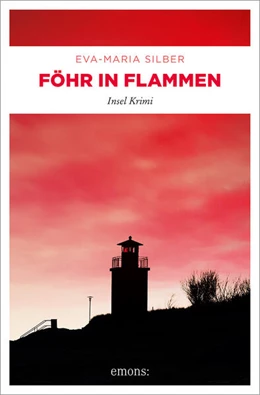 Abbildung von Silber | Föhr in Flammen | 1. Auflage | 2023 | beck-shop.de