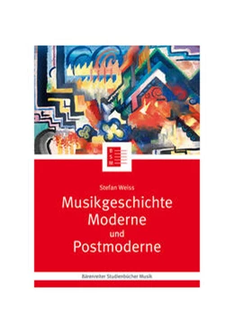 Abbildung von Weiss / Leopold | Musikgeschichte Moderne und Postmoderne | 1. Auflage | 2023 | beck-shop.de