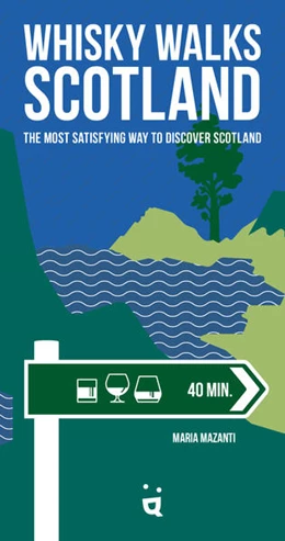 Abbildung von Mazanti | Whisky Walks Scotland | 1. Auflage | 2022 | beck-shop.de