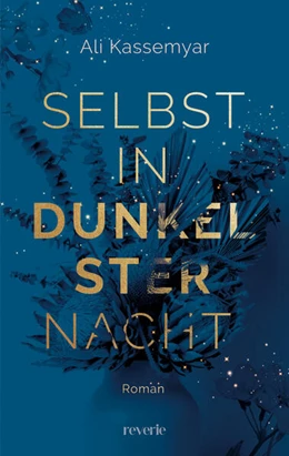 Abbildung von Kassemyar | Selbst in dunkelster Nacht | 1. Auflage | 2023 | beck-shop.de