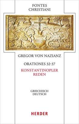 Abbildung von Gregor von Nazianz | Orationes 32-37 - Konstantinopler Reden | 1. Auflage | 2023 | beck-shop.de