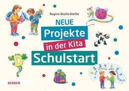 Abbildung von Bestle-Körfer | Neue Projekte in der Kita: Schulstart | 1. Auflage | 2023 | beck-shop.de