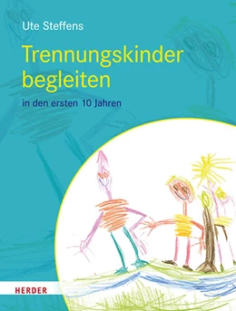 Abbildung von Steffens | Trennungskinder begleiten | 1. Auflage | 2023 | beck-shop.de
