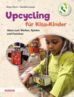 Abbildung von Horn / Leuze | Upcycling mit Kita-Kindern | 1. Auflage | 2023 | beck-shop.de