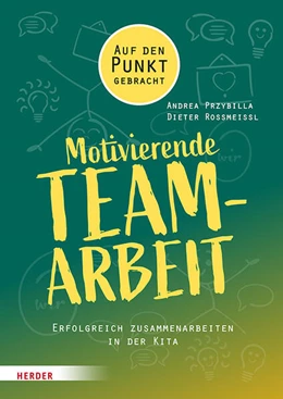 Abbildung von Przybilla / Rossmeissl | Motivierende Teamarbeit | 1. Auflage | 2023 | beck-shop.de