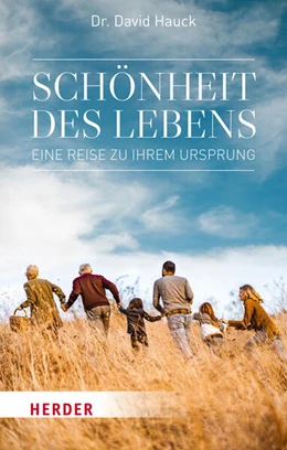 Abbildung von Hauck | Schönheit des Lebens | 1. Auflage | 2023 | beck-shop.de