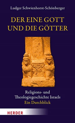 Abbildung von Schwienhorst-Schönberger | Der eine Gott und die Götter | 1. Auflage | 2023 | beck-shop.de