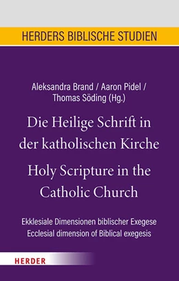 Abbildung von Brand / Pidel | Die Heilige Schrift in der katholischen Kirche/Holy Scripture in the Catholic Church | 1. Auflage | 2025 | beck-shop.de