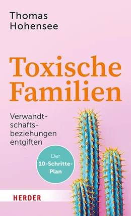 Abbildung von Hohensee | Toxische Familien | 1. Auflage | 2023 | beck-shop.de