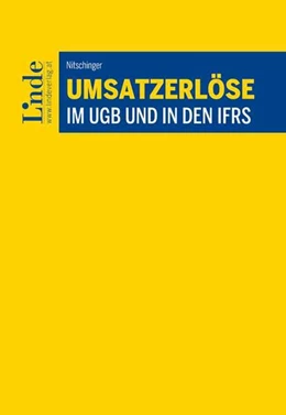 Abbildung von Nitschinger | Umsatzerlöse im UGB und in den IFRS | 1. Auflage | 2023 | beck-shop.de