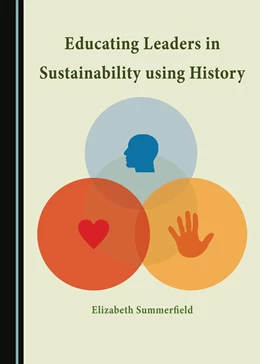 Abbildung von Summerfield | Educating Leaders in Sustainability using History | 1. Auflage | 2023 | beck-shop.de