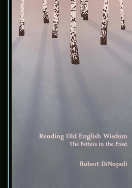Abbildung von DiNapoli | Reading Old English Wisdom | 1. Auflage | 2023 | beck-shop.de