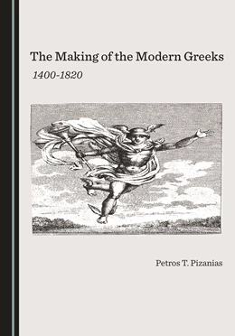 Abbildung von Pizanias | The Making of the Modern Greeks | 1. Auflage | 2023 | beck-shop.de