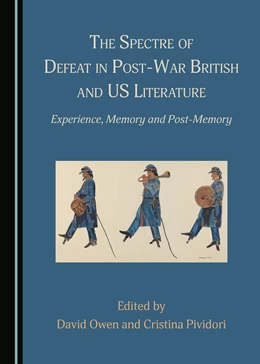 Abbildung von Owen / Pividori | The Spectre of Defeat in Post-War British and US Literature | 1. Auflage | 2023 | beck-shop.de