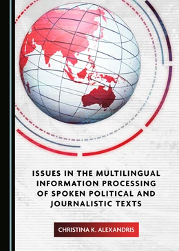 Abbildung von Alexandris | Issues in the Multilingual Information Processing of Spoken Political and Journalistic Texts | 1. Auflage | 2023 | beck-shop.de
