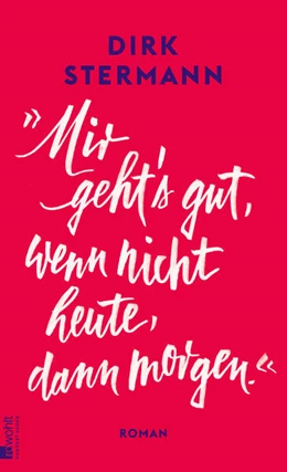 Abbildung von Stermann | 'Mir geht's gut, wenn nicht heute, dann morgen.' | 1. Auflage | 2023 | beck-shop.de