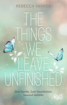 Abbildung von Yarros | The Things we leave unfinished | 1. Auflage | 2023 | beck-shop.de