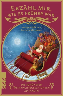 Abbildung von Erzähl mir, wie es früher war - die schönsten Weihnachtsgeschichten am Kamin | 1. Auflage | 2023 | beck-shop.de