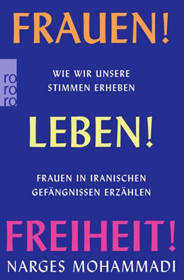 Abbildung von Mohammadi | Frauen! Leben! Freiheit! | 1. Auflage | 2023 | beck-shop.de