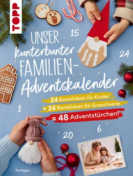 Abbildung von Deges | Unser kunterbunter Familien-Adventskalender. Der erste Adventskalender für die ganze Familie. | 1. Auflage | 2023 | beck-shop.de