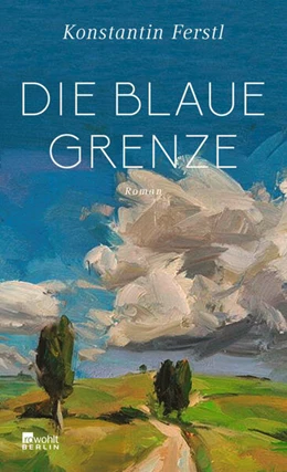 Abbildung von Ferstl | Die blaue Grenze | 1. Auflage | 2023 | beck-shop.de