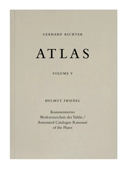 Abbildung von Friedel / Reinhardt | Gerhard Richter. Atlas Band V. Kommentiertes Werkverzeichnis der Tafeln / Annotated Catalogue Raisonné of the Plates | 1. Auflage | 2023 | beck-shop.de