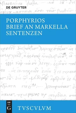 Abbildung von Porphyrios / Pedrique | Brief an Markella, Sentenzen und Auswahl thematisch verwandter Fragmente | 1. Auflage | 2026 | beck-shop.de