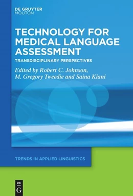 Abbildung von Johnson / Tweedie | Technology for Medical Language Assessment | 1. Auflage | 2025 | 23 | beck-shop.de