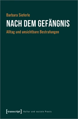 Abbildung von Sieferle | Nach dem Gefängnis | 1. Auflage | 2023 | beck-shop.de