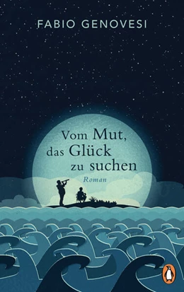 Abbildung von Genovesi | Vom Mut, das Glück zu suchen | 1. Auflage | 2023 | beck-shop.de