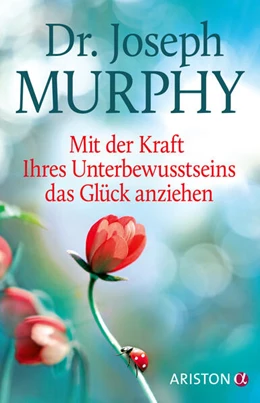 Abbildung von Murphy | Mit der Kraft Ihres Unterbewusstseins das Glück anziehen | 1. Auflage | 2023 | beck-shop.de