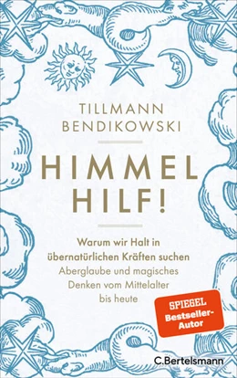 Abbildung von Bendikowski | Himmel hilf! | 1. Auflage | 2023 | beck-shop.de