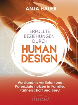 Abbildung von Hauer-Frey | Erfüllte Beziehungen durch Human Design | 1. Auflage | 2023 | beck-shop.de