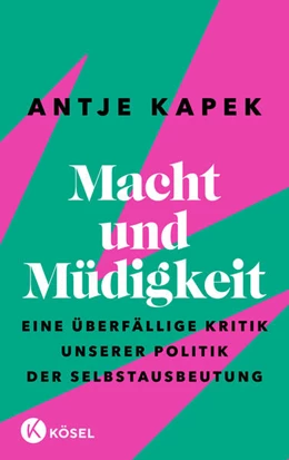 Abbildung von Kapek | Macht und Müdigkeit | 1. Auflage | 2023 | beck-shop.de