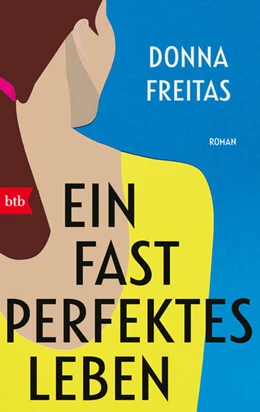 Abbildung von Freitas | Ein fast perfektes Leben | 1. Auflage | 2024 | beck-shop.de