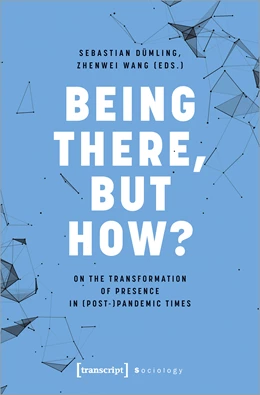 Abbildung von Dümling / Wang | Being There, but How? | 1. Auflage | 2024 | beck-shop.de