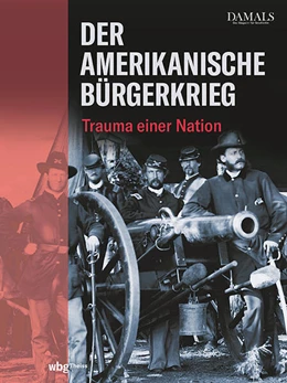 Abbildung von Der Amerikanische Bürgerkrieg | 1. Auflage | 2023 | beck-shop.de