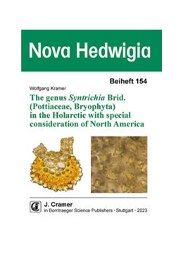 Abbildung von Kramer | The genus Syntrichia Brid. (Pottiaceae, Bryophyta) in the Holarctic with special consideration of North America | 1. Auflage | 2023 | 154 | beck-shop.de