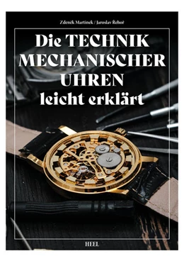 Abbildung von Martínek | Technik mechanischer Uhren - verständlich erklärt | 1. Auflage | 2023 | beck-shop.de