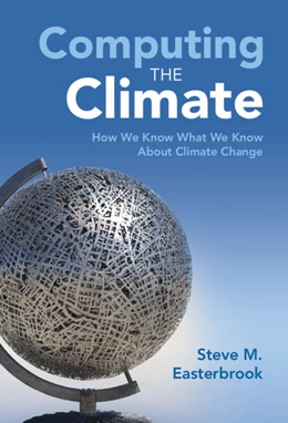 Abbildung von Easterbrook | Computing the Climate | 1. Auflage | 2023 | beck-shop.de